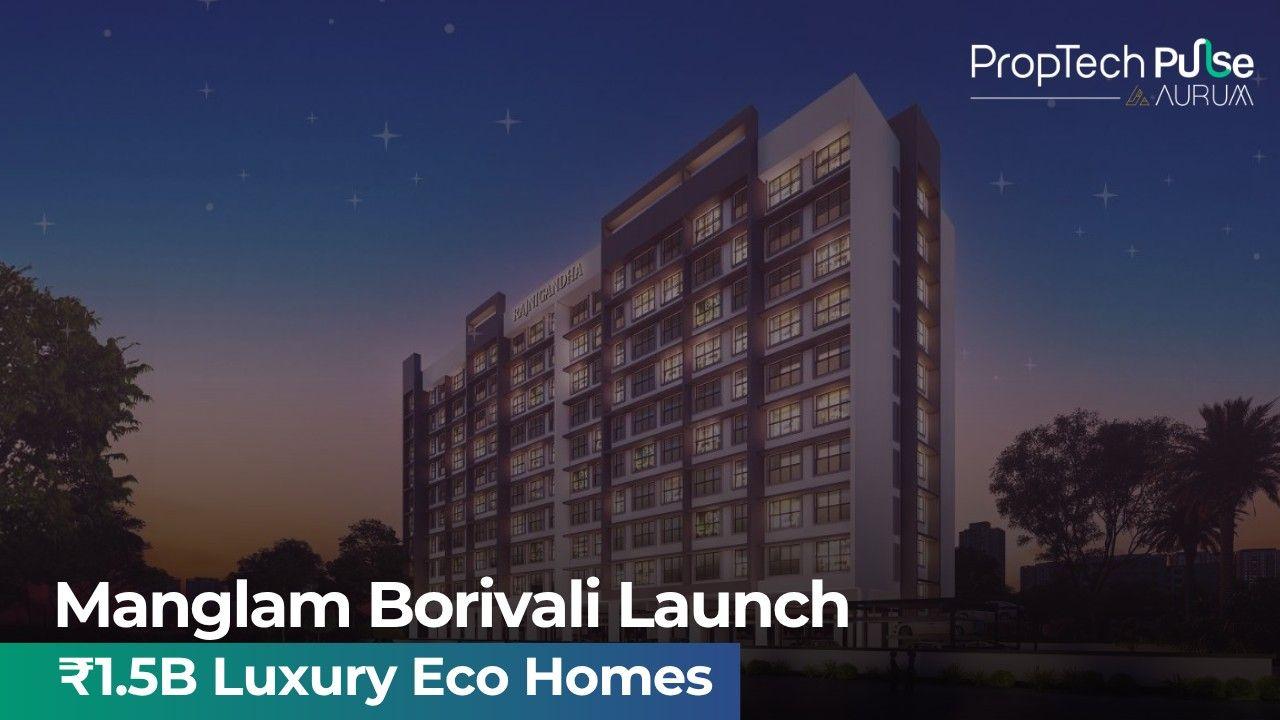 Manglam Group Borivali Project