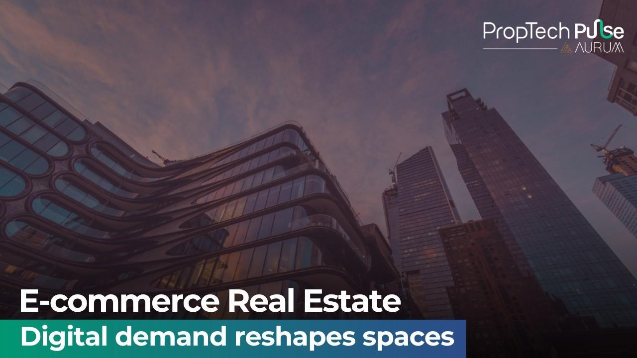 E-commerce and real estate growth