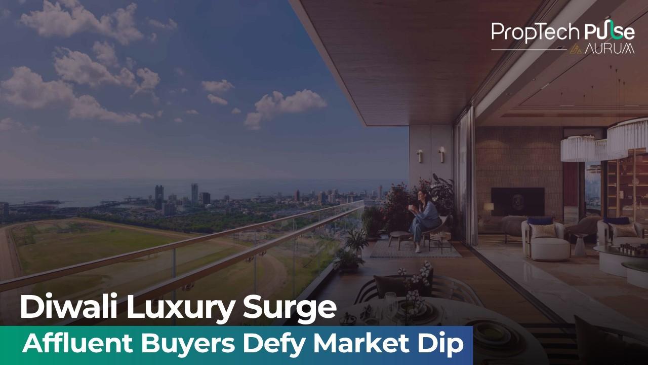 Luxury housing segment thriving in Diwali season