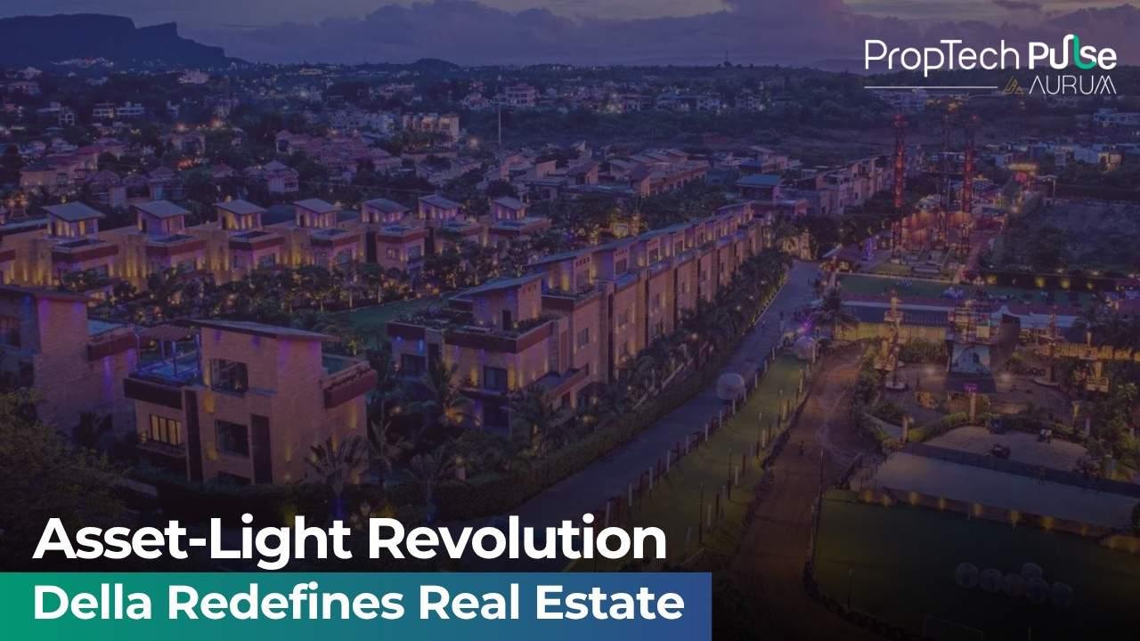 Della Townships Asset-Light Real Estate Model
