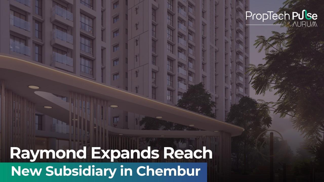 Raymond Realty Chembur Expansion
