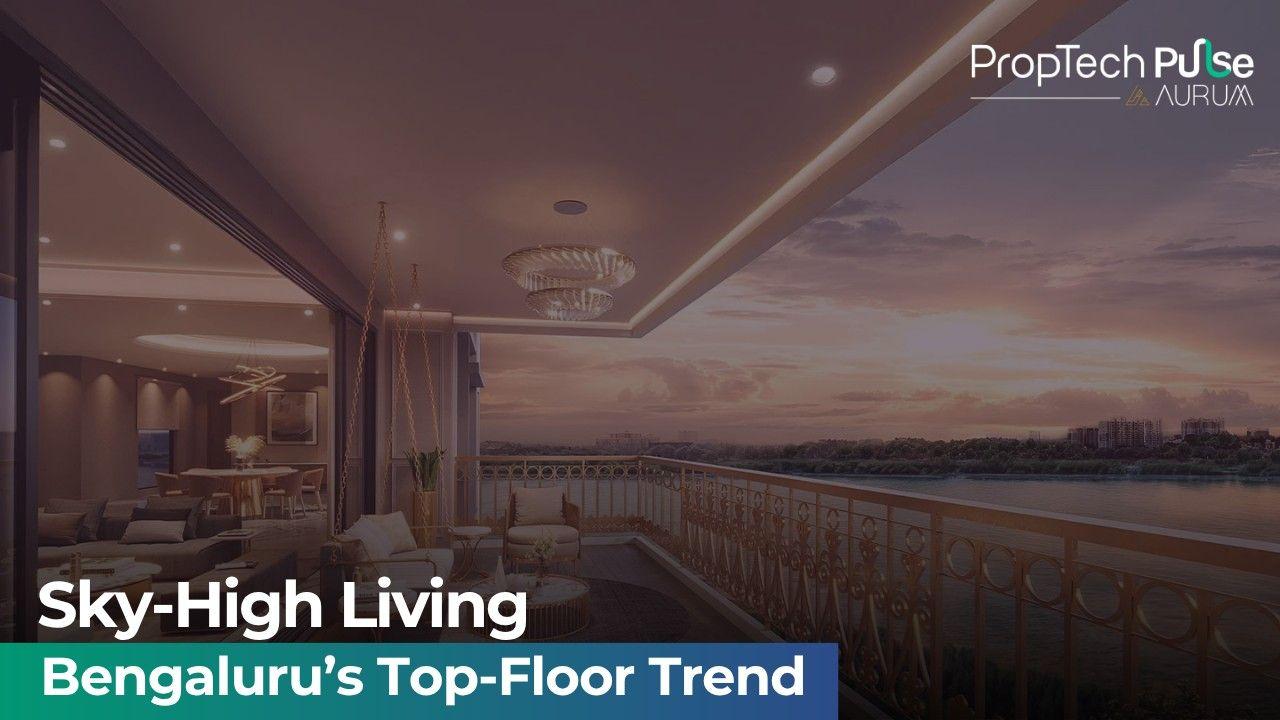 Stunning Views from Top Floor Apartments in Bengaluru