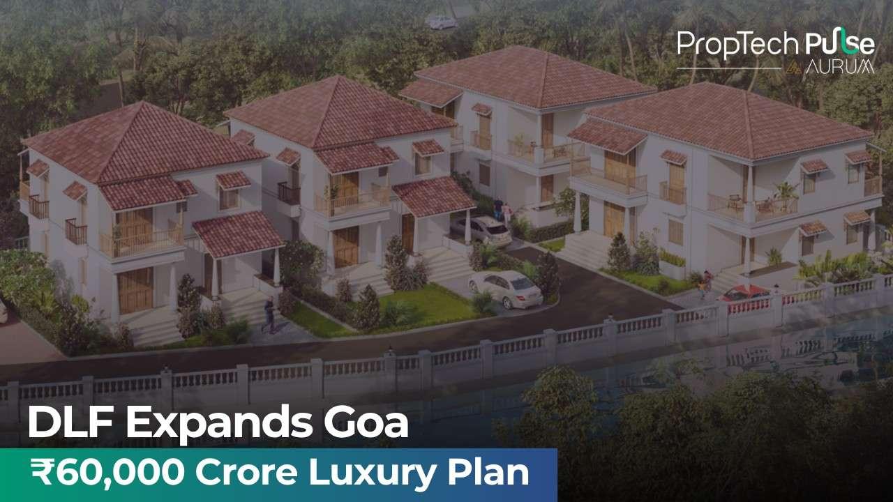 DLF Goa Villas Project
