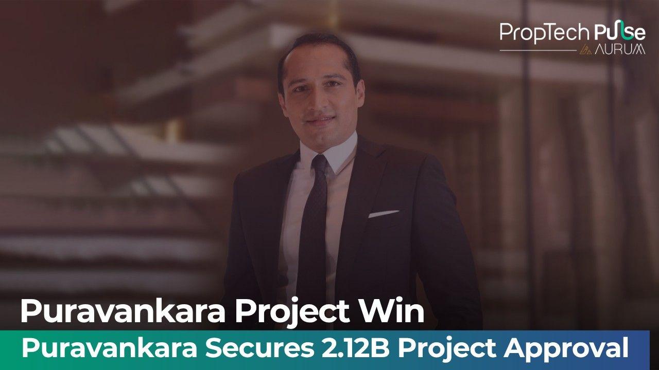Puravankara project approval announcement