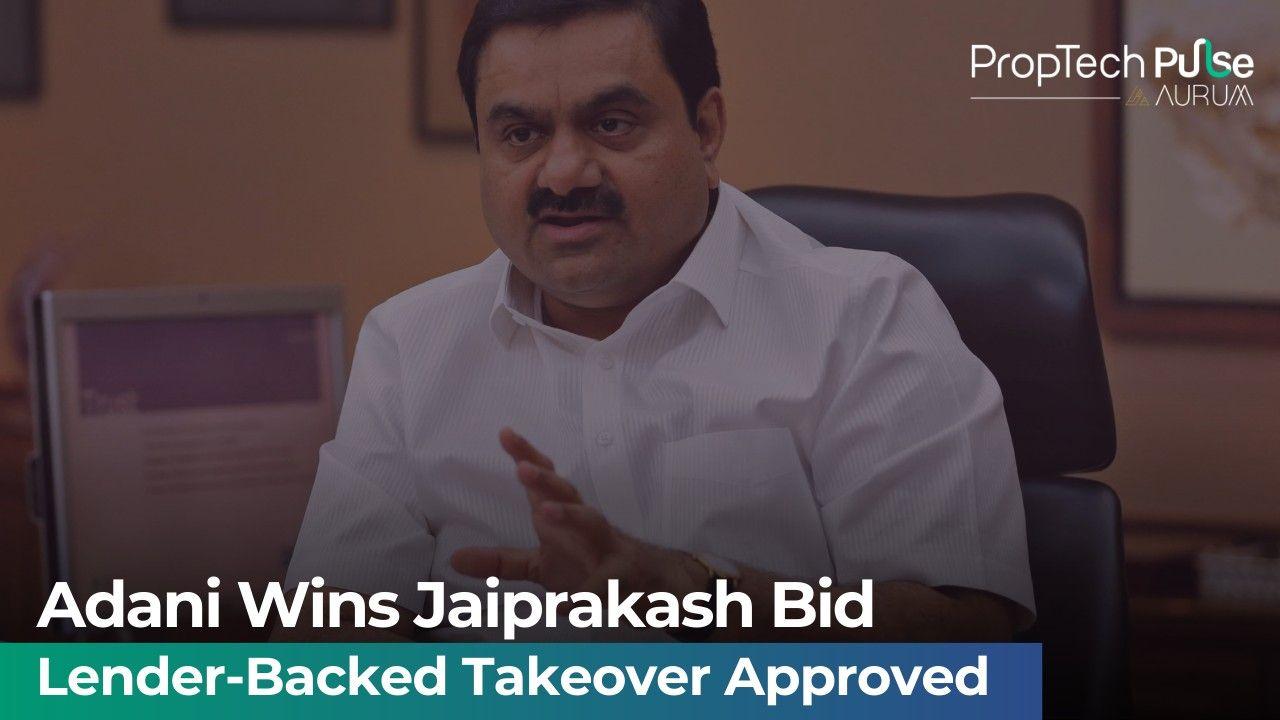 Adani Group's acquisition of Jaiprakash Associates