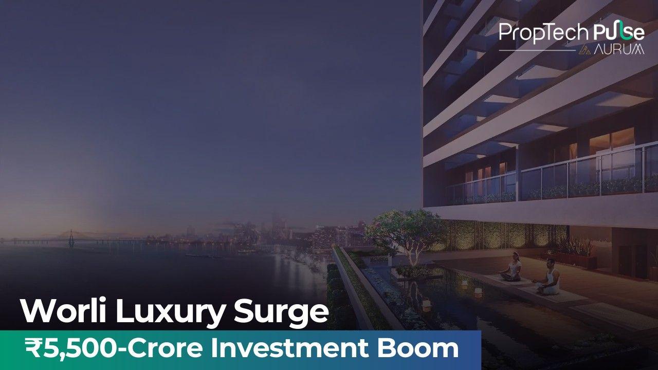Worli luxury real estate