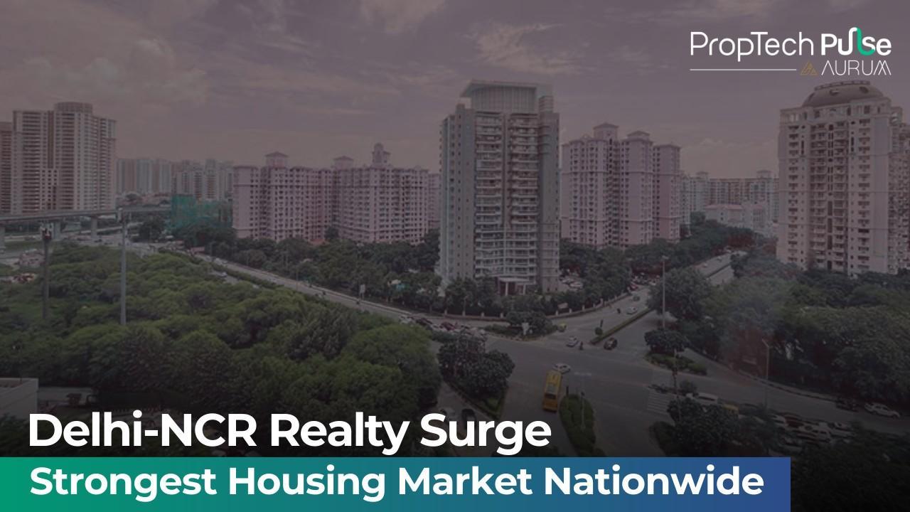 Delhi-NCR skyline showcasing the booming real estate market