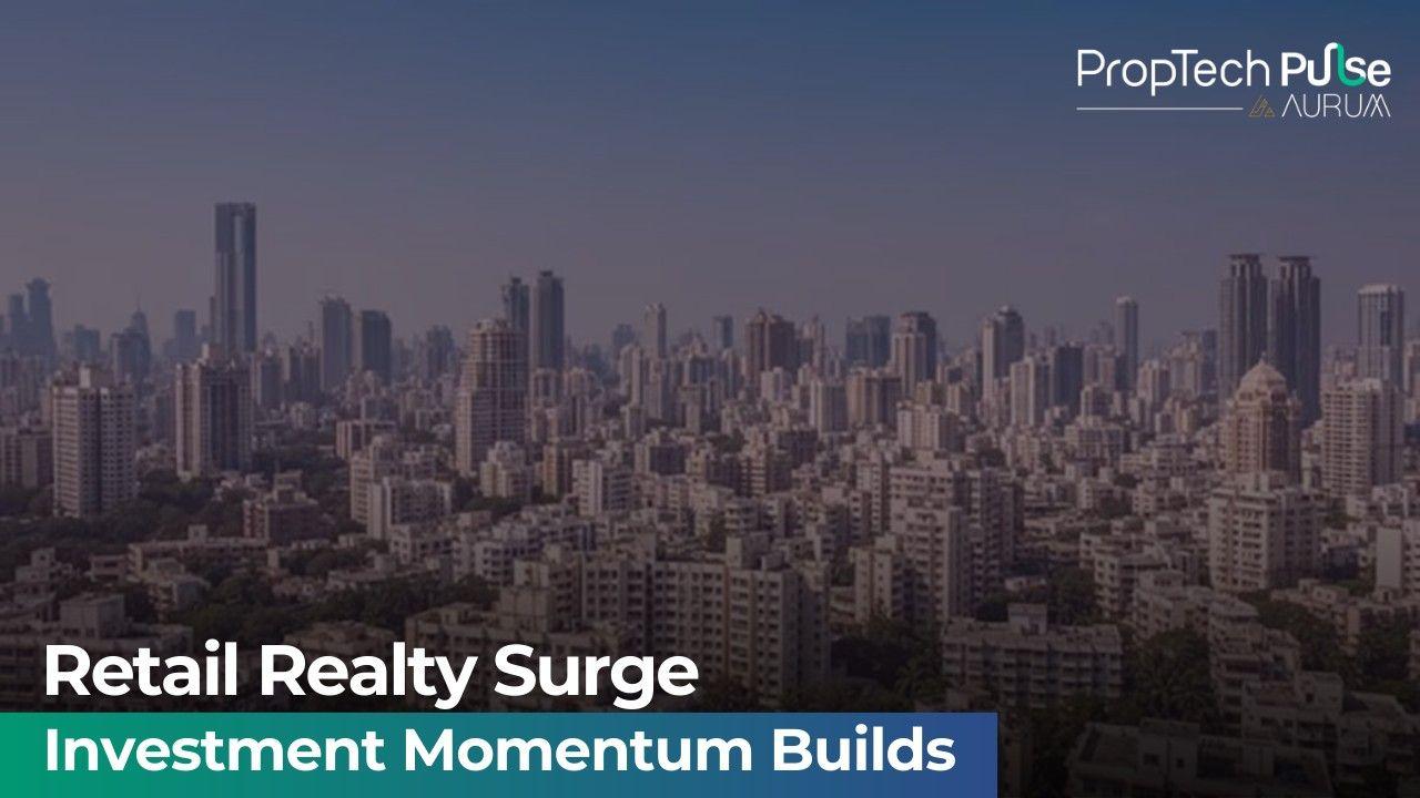 Retail real estate investment in India