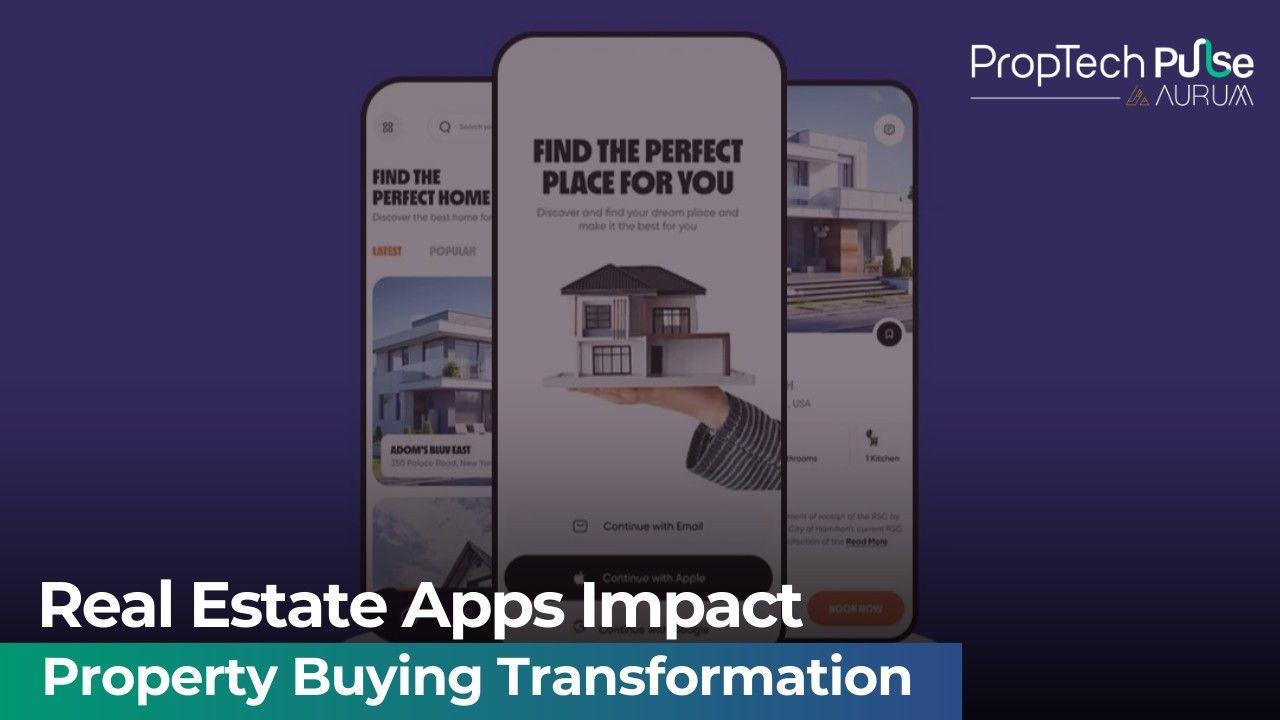 real-estate-apps-reshaping-property-markets