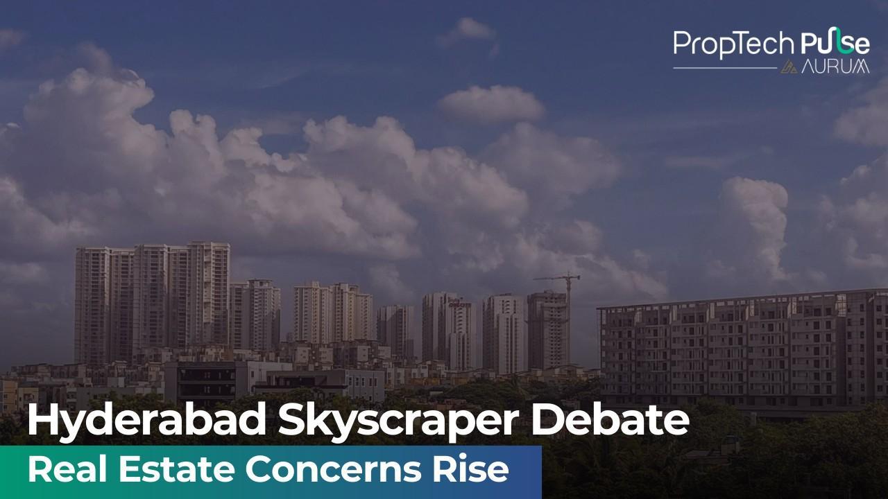 Hyderabad Skyscraper Developments