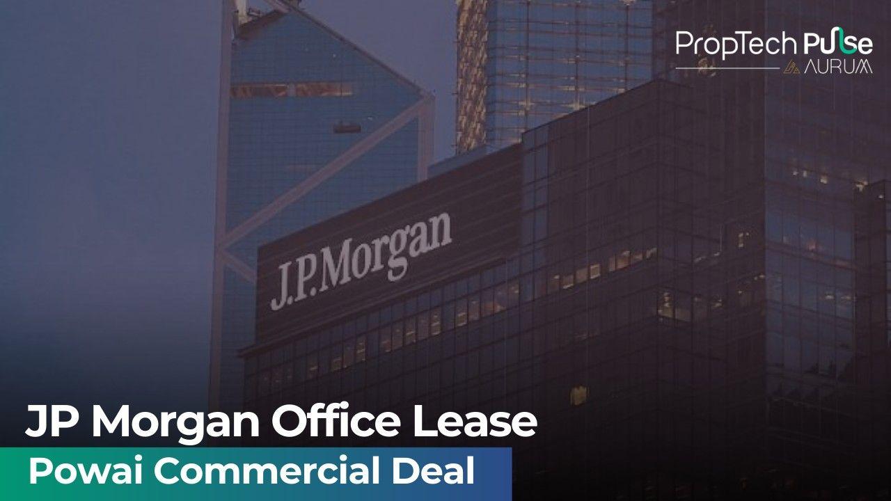 JP Morgan Mumbai Office Lease