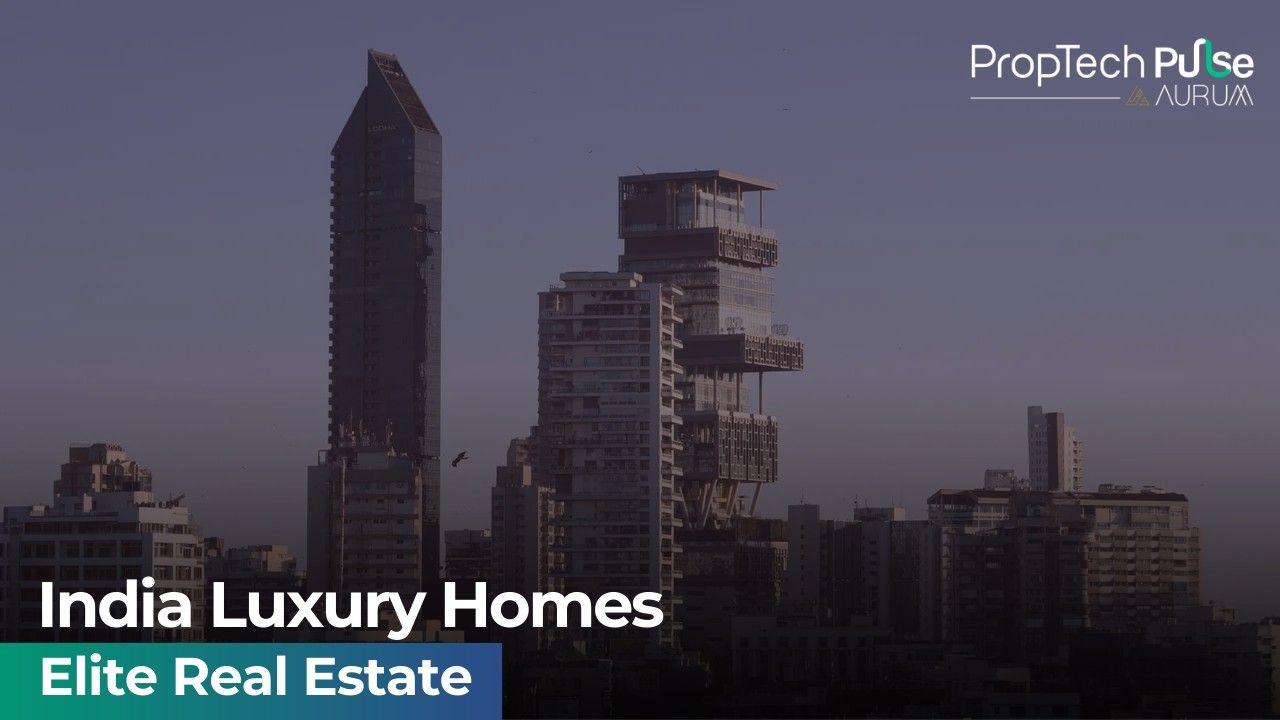 Ultra Luxury Living In India