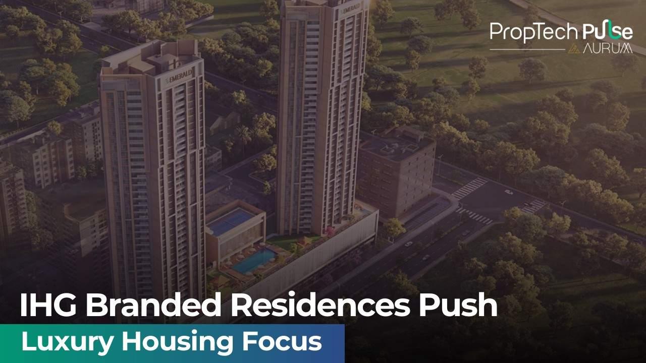 Branded Residences In India’s Growing Luxury Housing Market