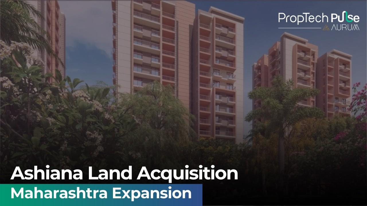Ashiana Housing Expands Maharashtra Presence