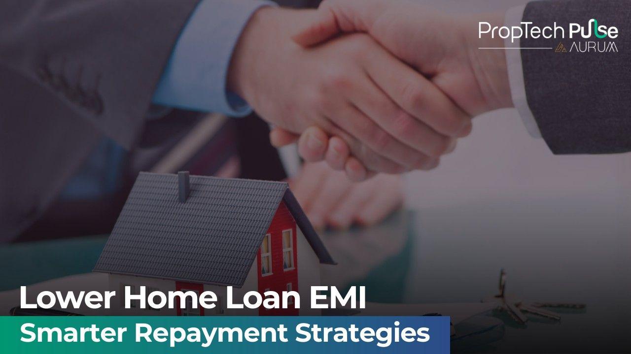 Reduce Your Home Loan EMI