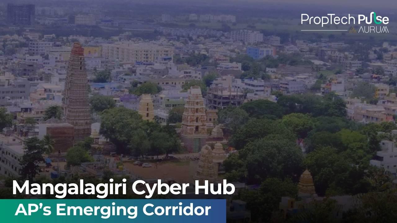 Mangalagiri Is Emerging As Andhra Pradesh’s Next Cyber And Real Estate Hub