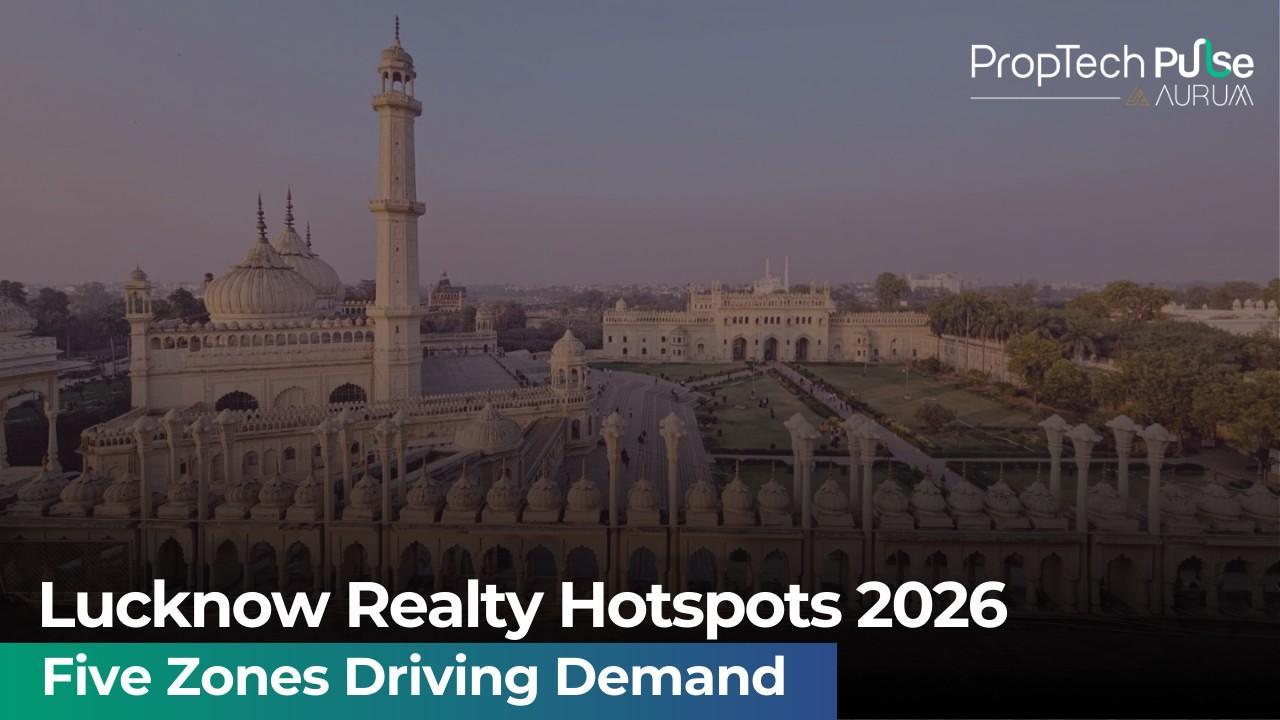 Lucknow’s Five Fastest Growing Residential Real Estate