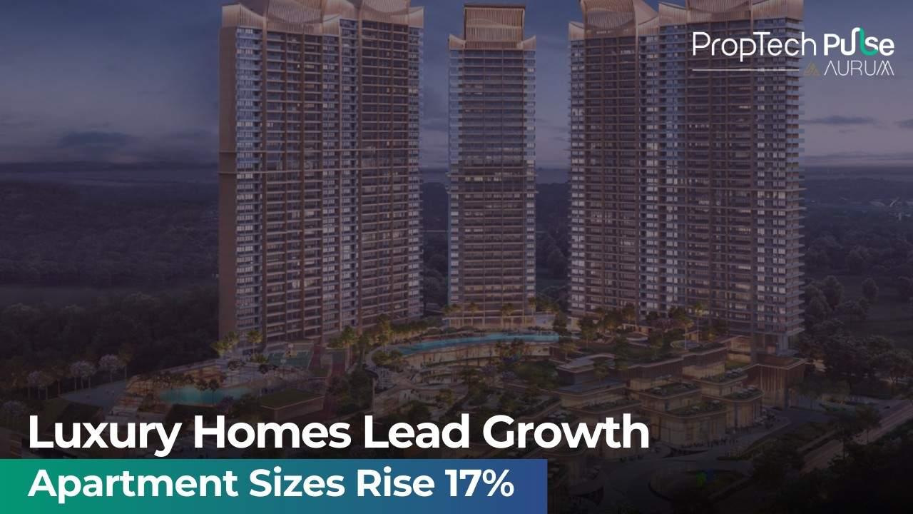 Luxury Housing Leads 17% Apartment Size