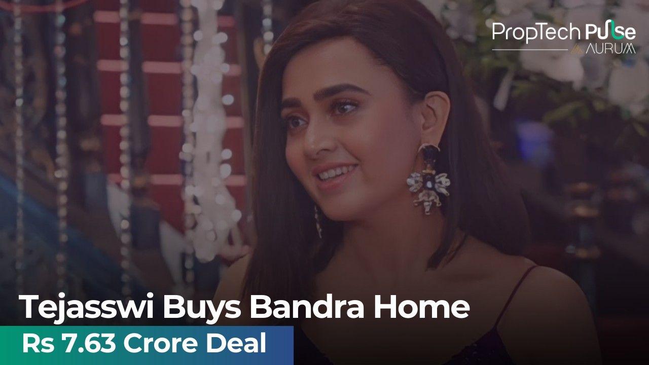 Tejasswi Prakash Acquires Rs 7.63 Crore Apartment