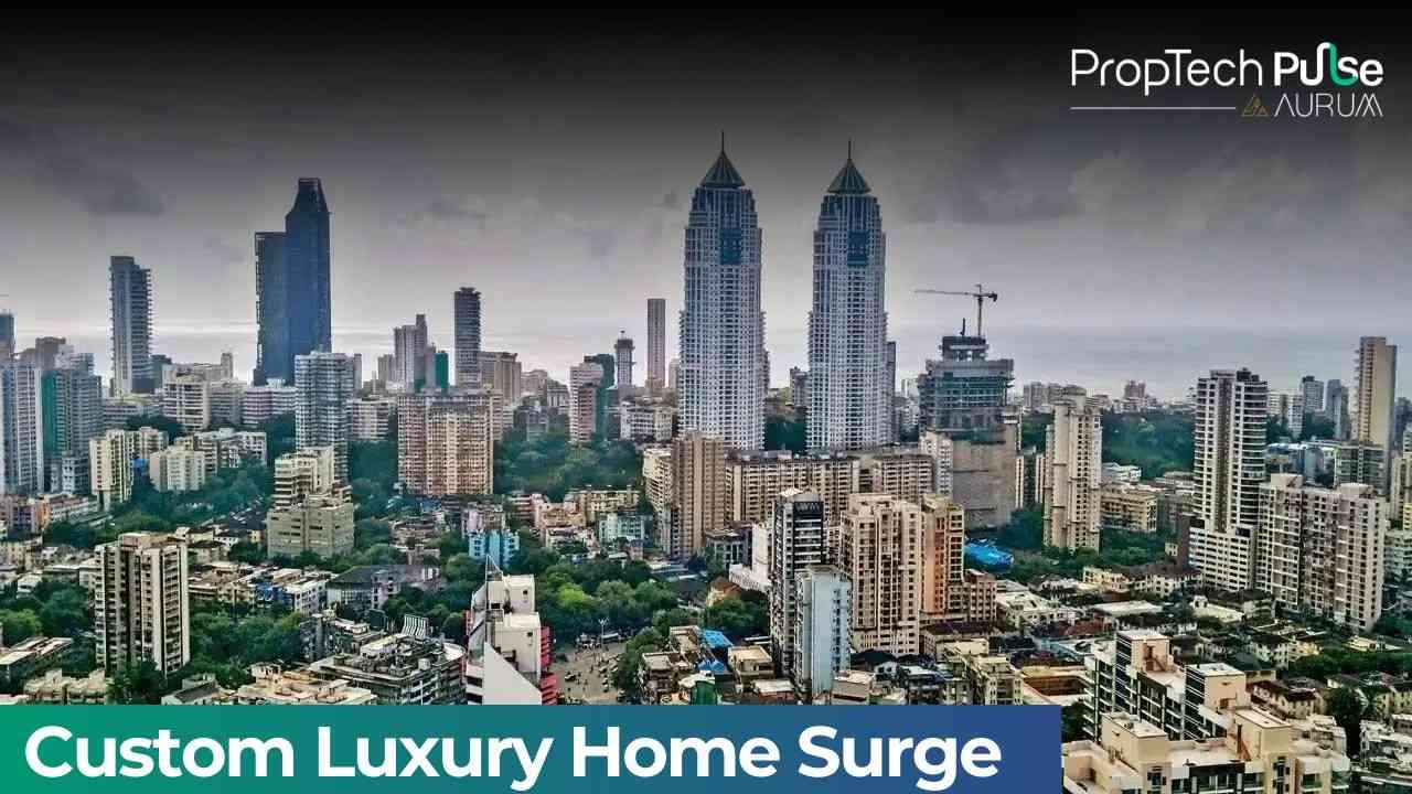 Customised Luxury Homes Are Gaining Popularity