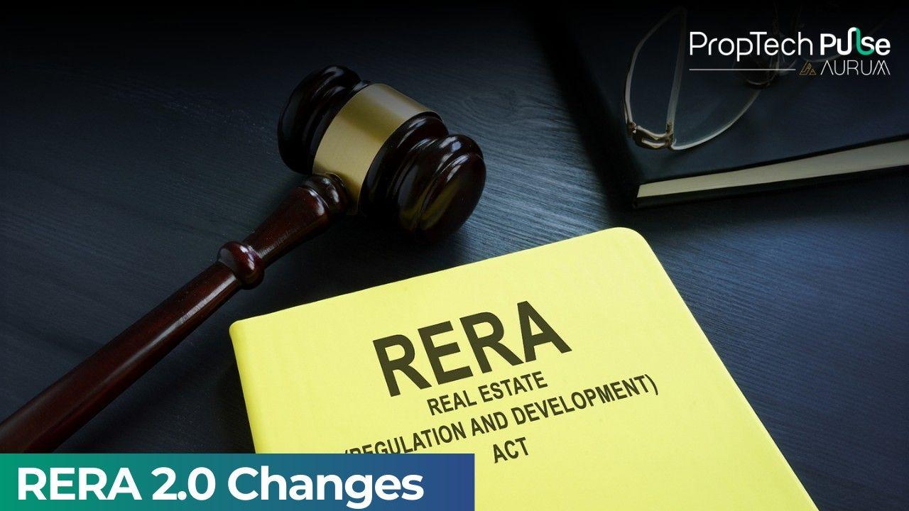 Changes In Proposed RERA 2.0