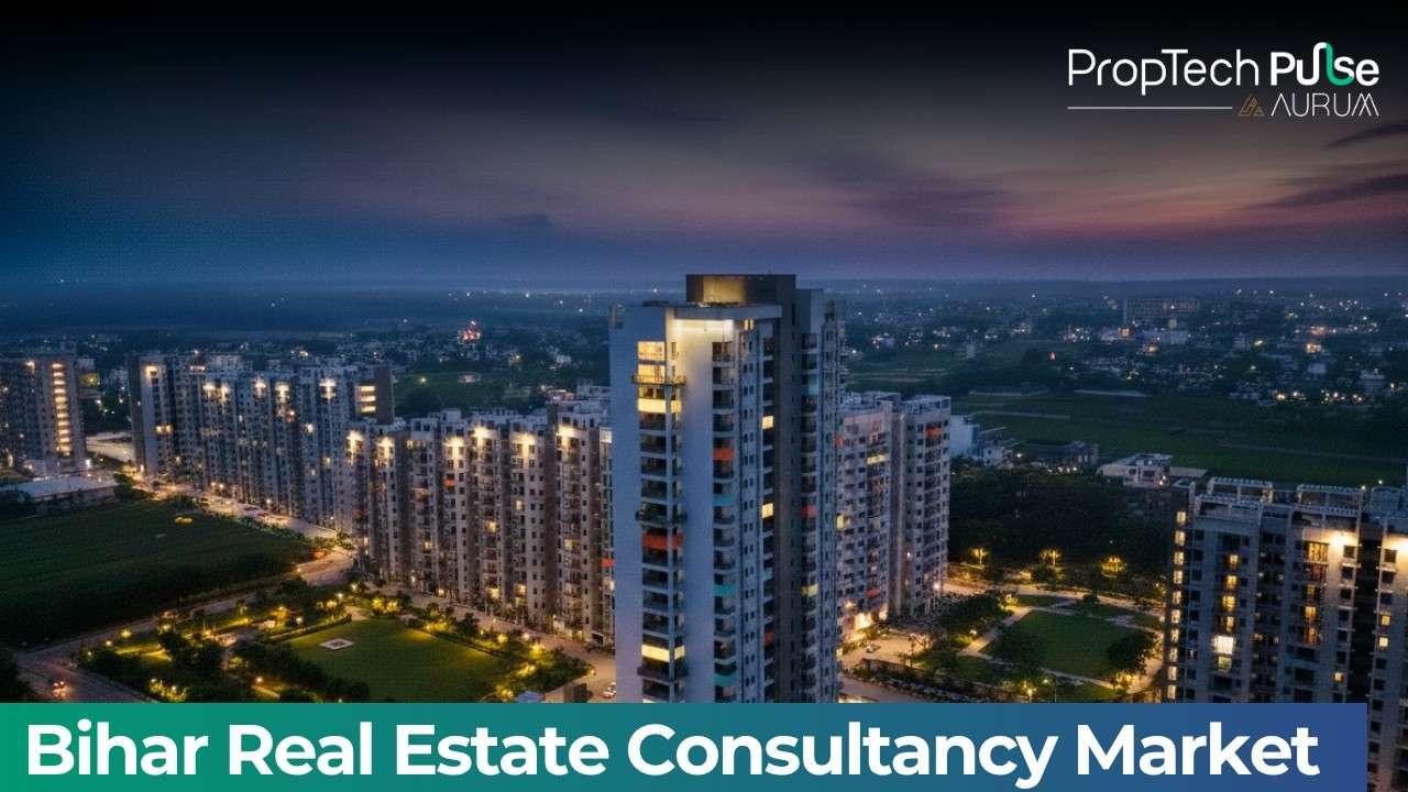 Bihar’s Real Estate Consultancy Market