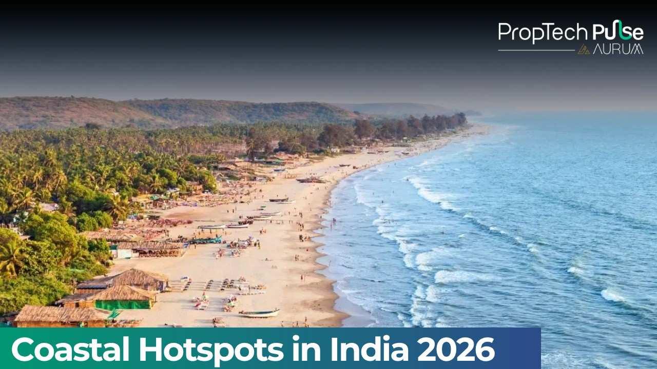 Top 5 Coastal Real Estate Hotspots in India