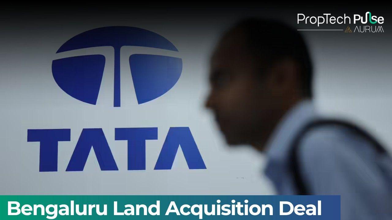 Tata Realty’s ₹2,300 Crore Bengaluru Land Deal