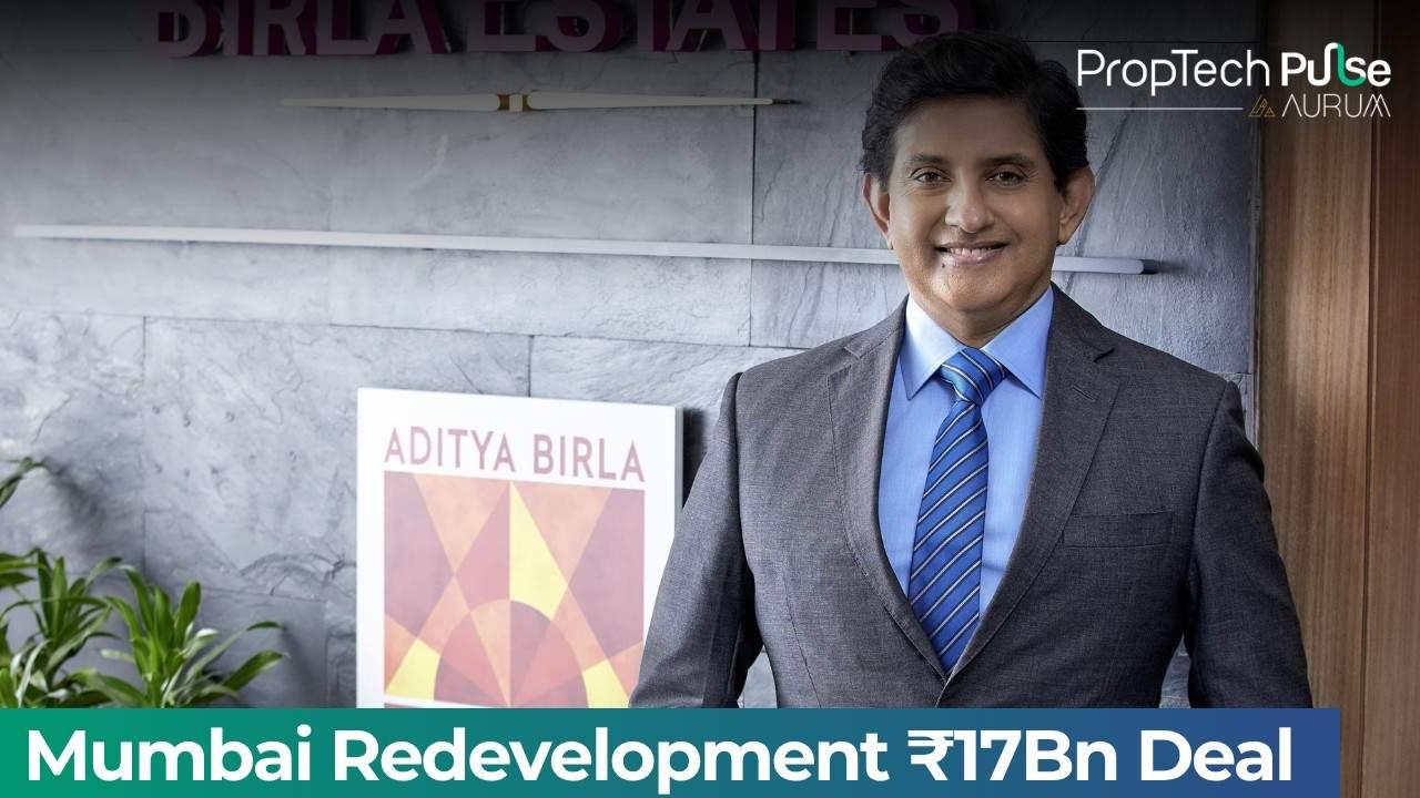 Birla Estates Enters Mumbai Redevelopment Market
