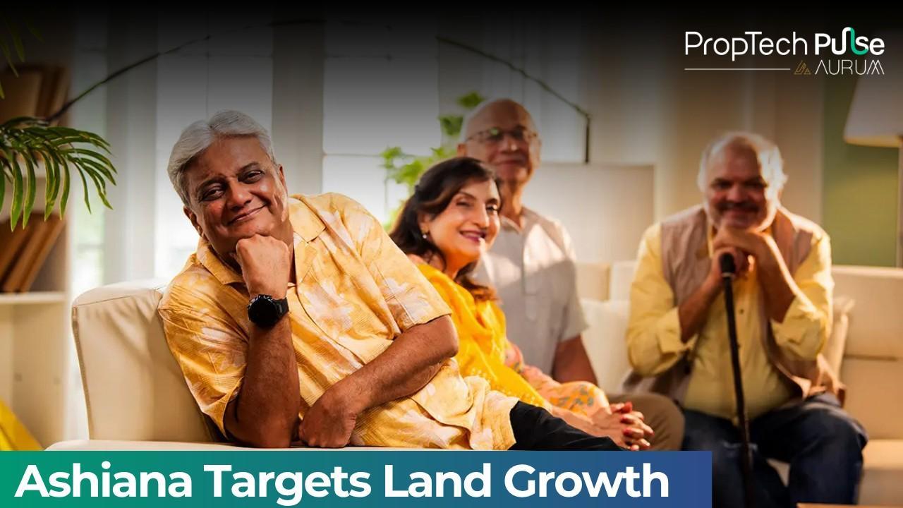 Senior Living Giant Ashiana Housing