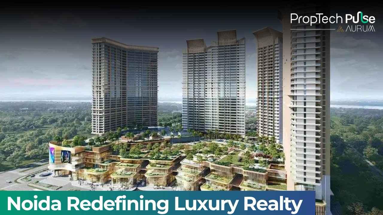 The Rise of Luxury Noida 2026