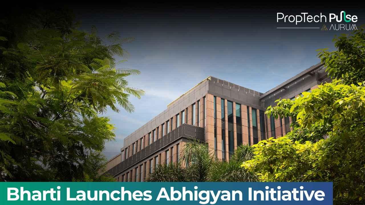 Bharti Real Estate Launches Abhigyan