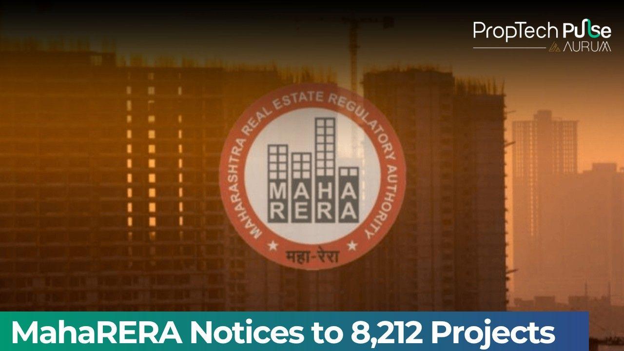 MahaRERA Issues Notices to 8,212 Projects