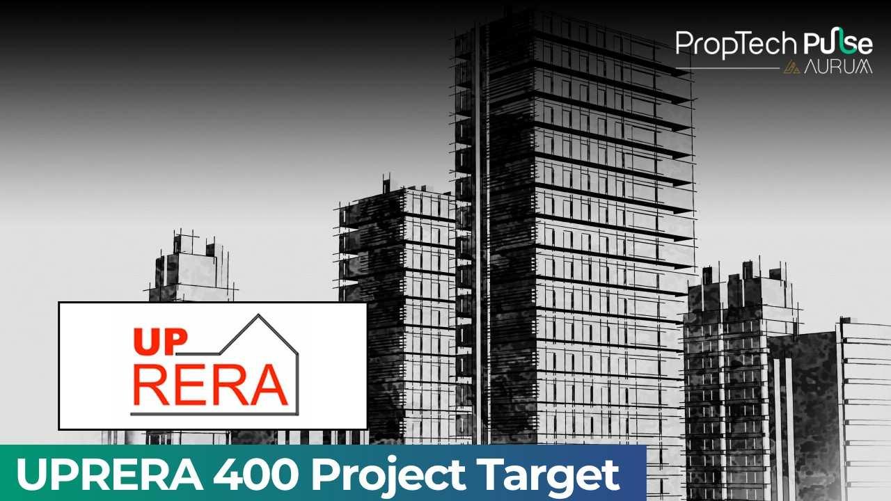 UPRERA Eyes 400 Project Approvals
