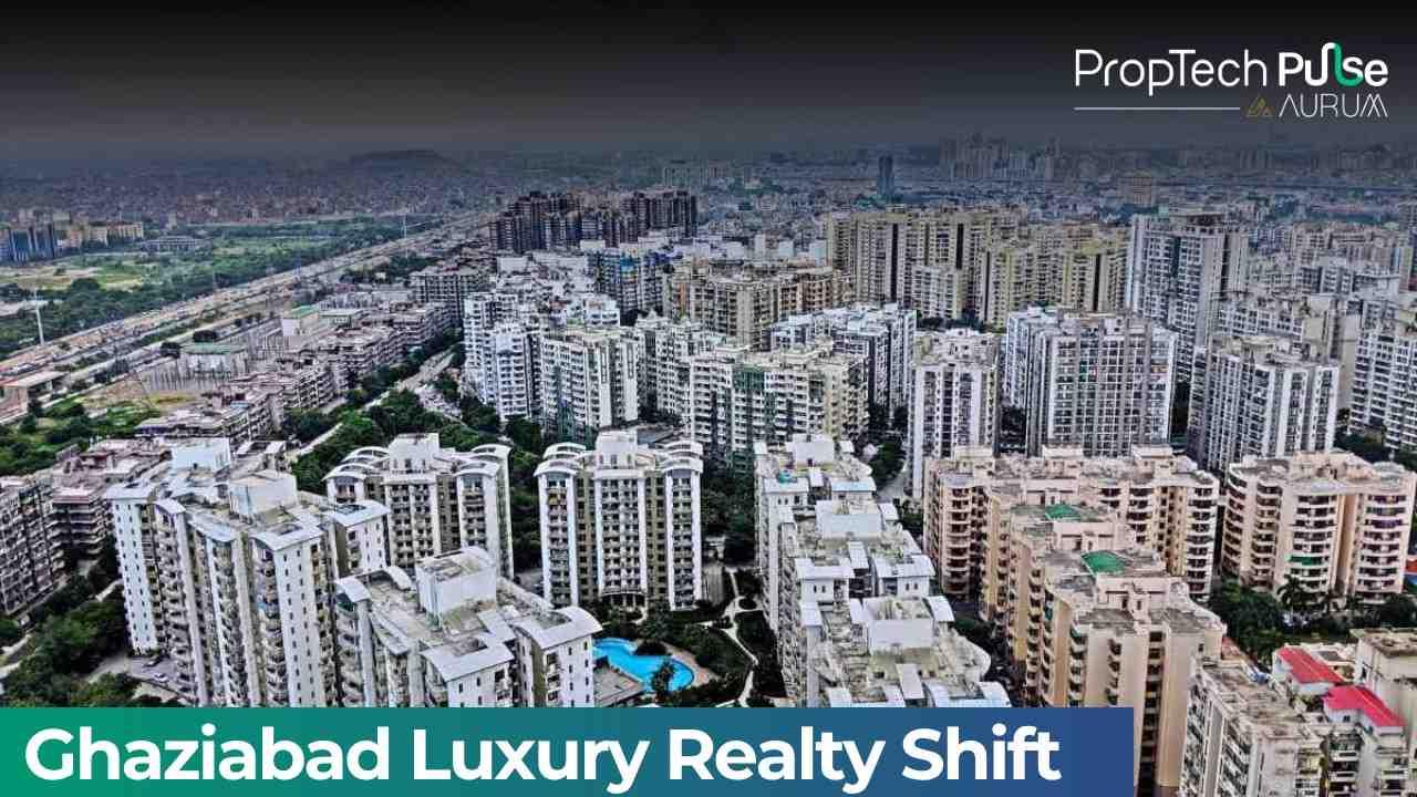 Ghaziabad is Becoming NCR's Next Luxury Real Estate Hub