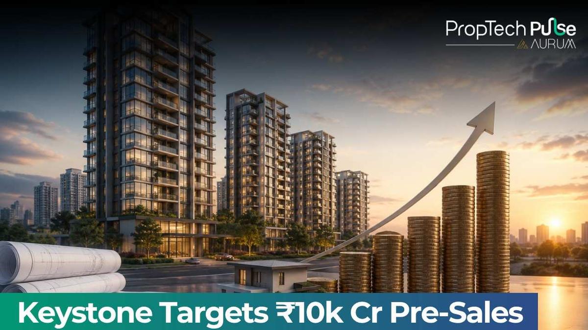 Keystone Realtors Aims for ₹10,000 Crore Pre-Sales
