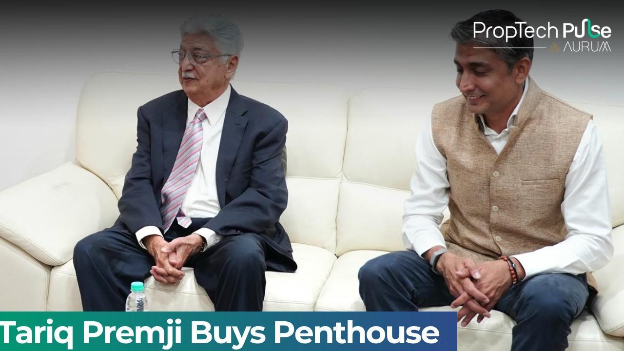 Tariq Premji Buys Bengaluru Penthouse