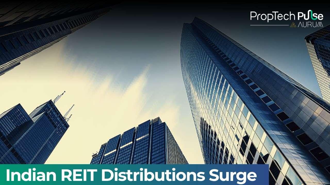 Indian REITs Distribute Over ₹8,900 Crore