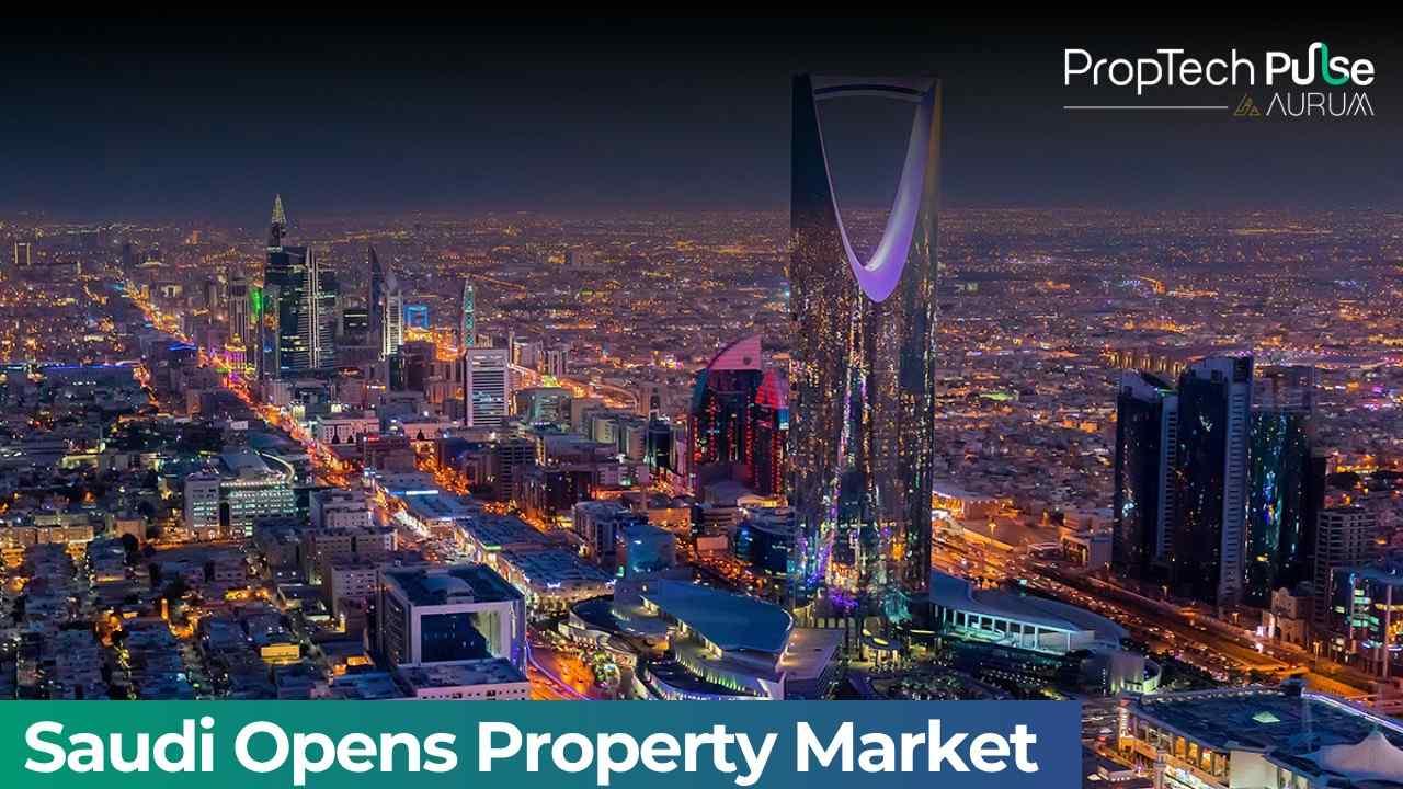 Saudi Arabia Opens Property Market to Foreign Buyers