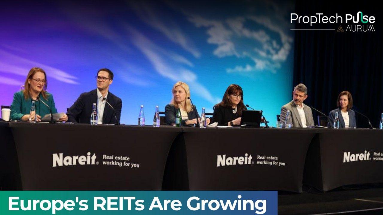 European listed real estate REITs growth Nareit REITweek 2026 British Land Gecina Unite PSP Swiss Property