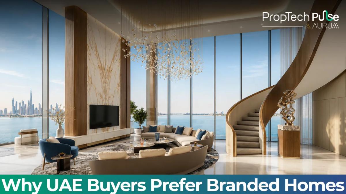 Why Branded Residences Command Higher Prices in the UAE