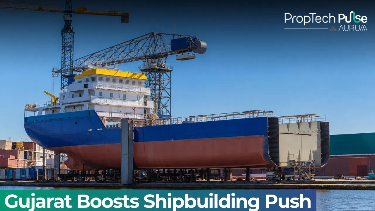 Gujarat Announces ₹50 Crore Shipbuilding Subsidy Incentive