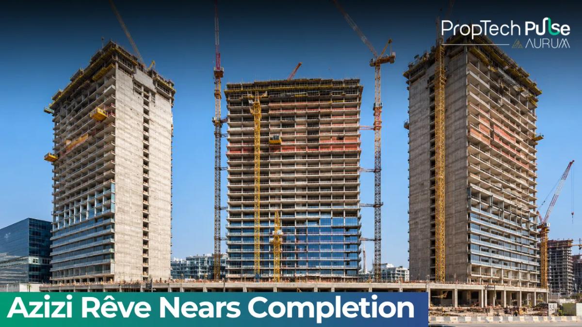 Azizi Rêve Nears Completion