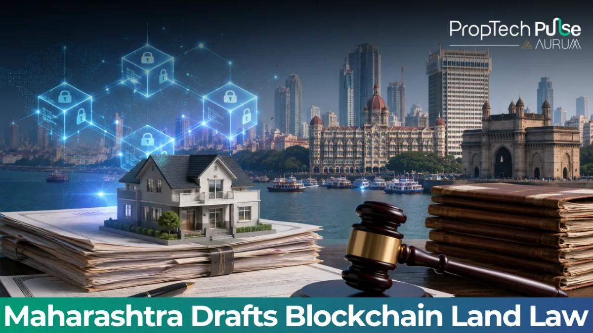 Maharashtra Eyes Blockchain Property Law