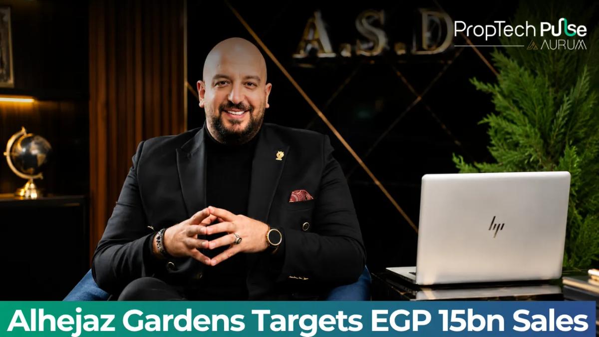 Alhejaz Gardens Targets EGP15bn Sales