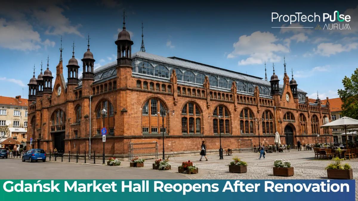 Hala Targowa Gdańsk reopens after 141 million złoty renovation Apsys Polska