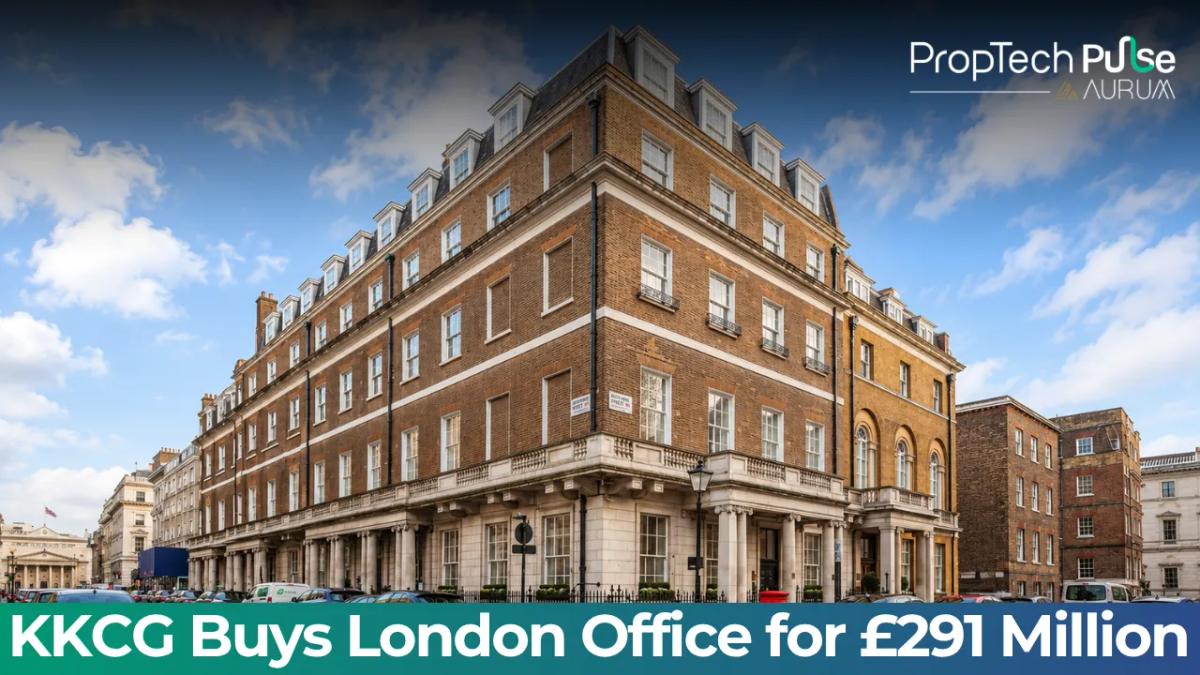 KKCG acquires 1 St James’s Square office building in London's West End for £291 million