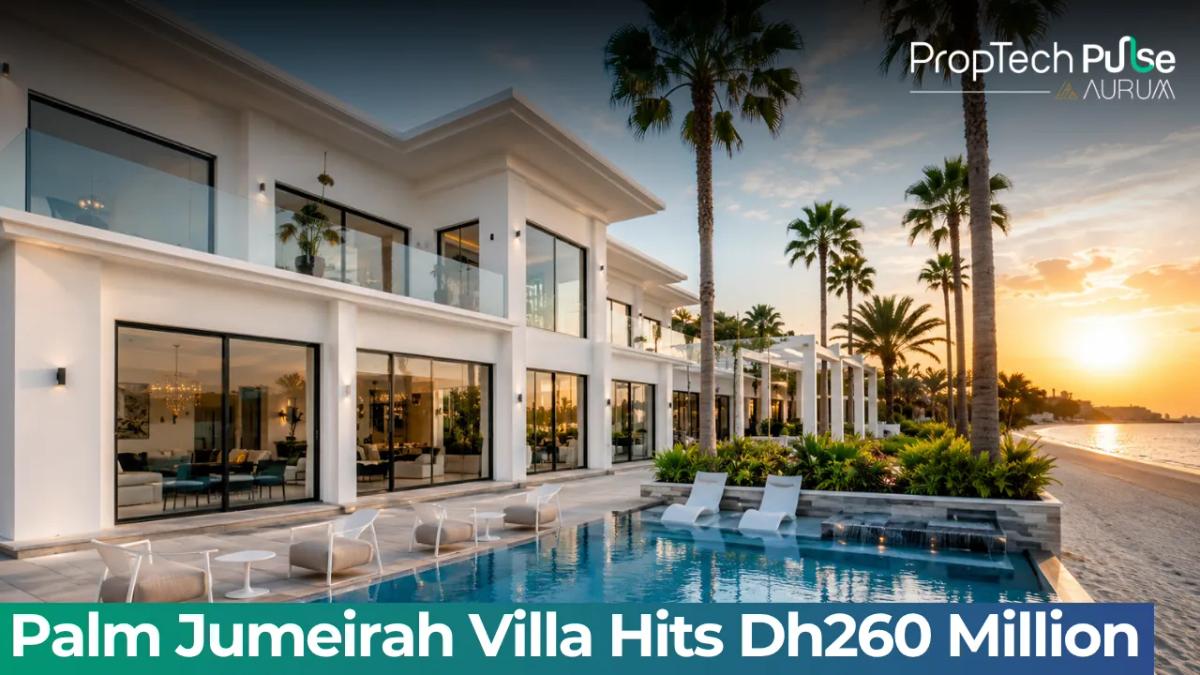 Palm Jumeirah Ayumi villa Dh260 million sale Dh9792 per sq ft Dubai luxury property September 2026