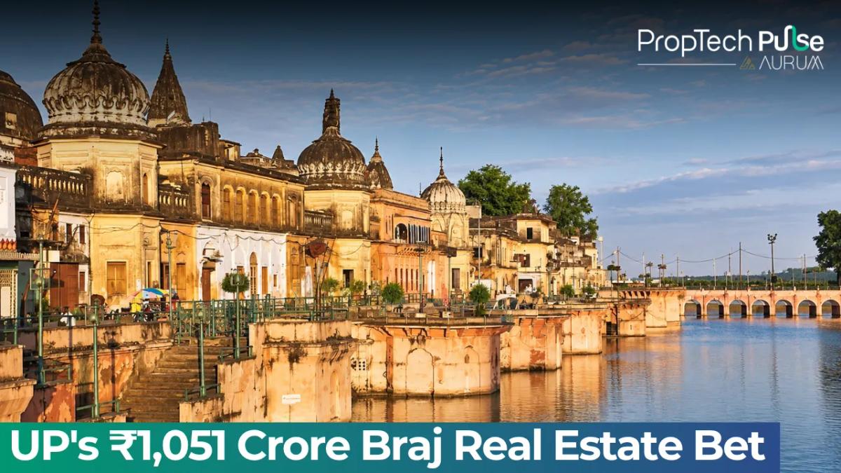 Mathura Vrindavan ₹1051 crore development UP infrastructure Yogi Adityanath Janmashtami real estate 2026