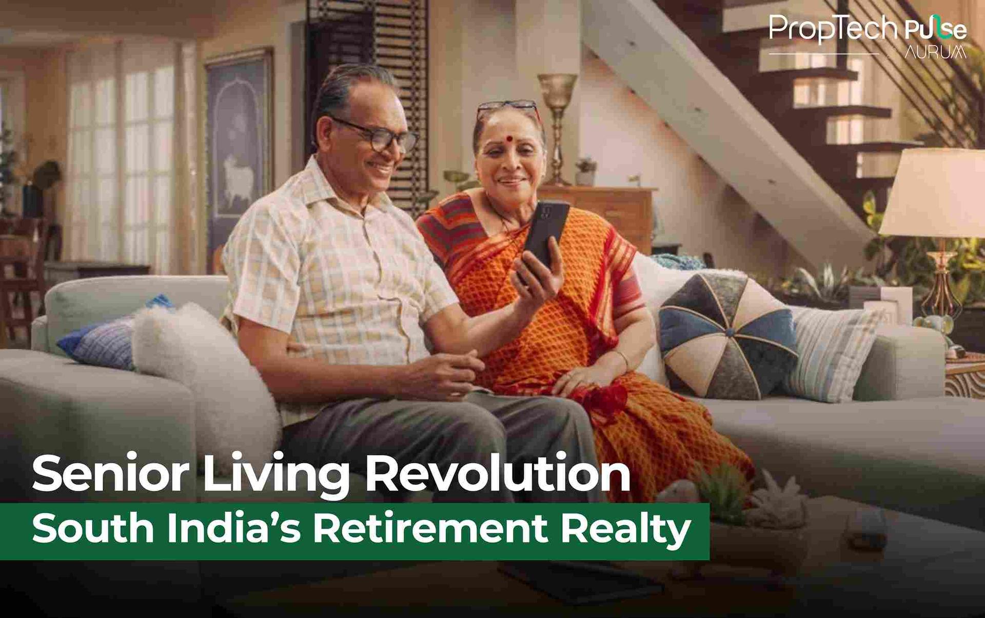 South India Leads the Senior Living Real Estate Boom Amid Demographic Shift